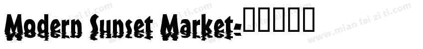 Modern Sunset Market字体转换